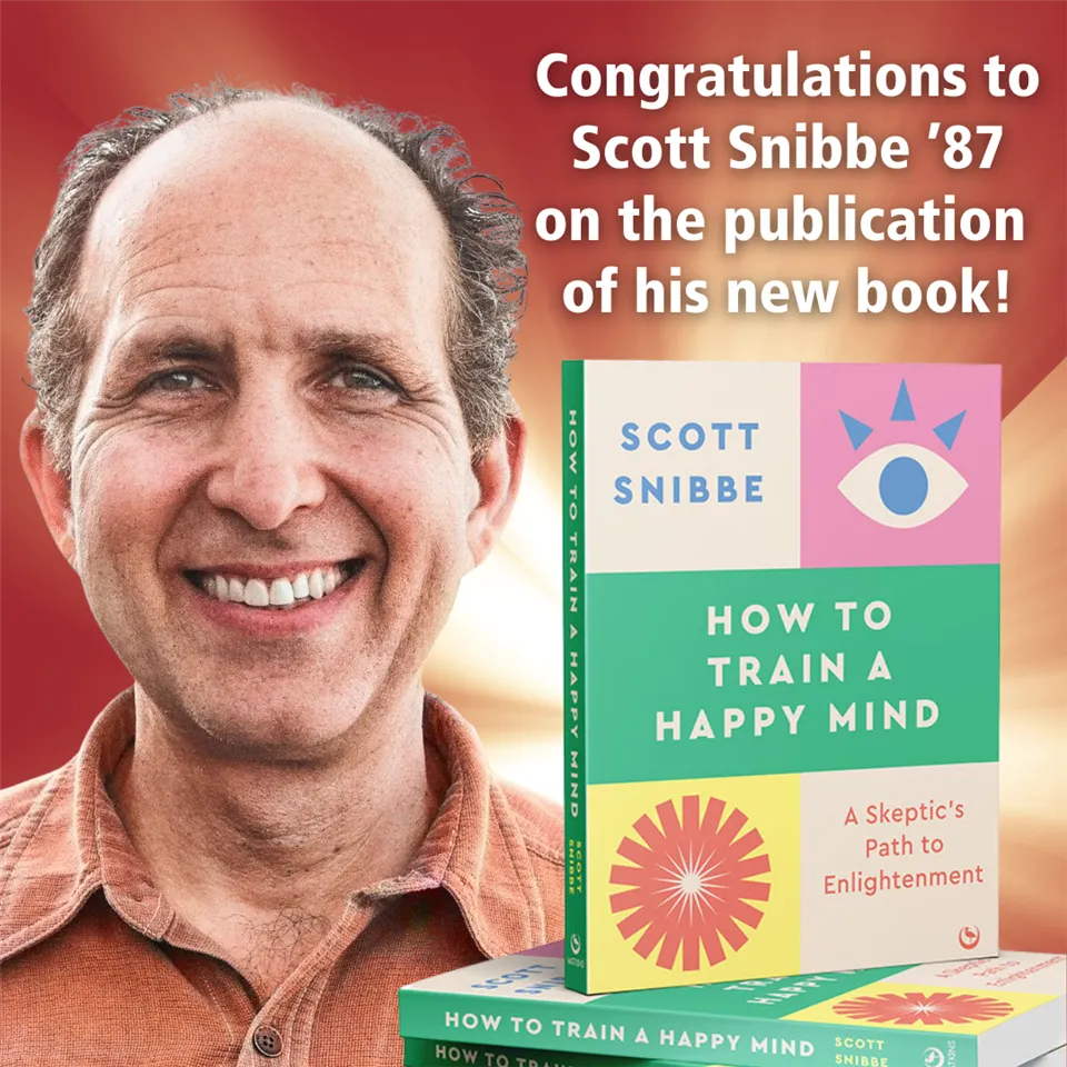 Scott Snibbe ’87 Publishes "How to Train a Happy Mind"